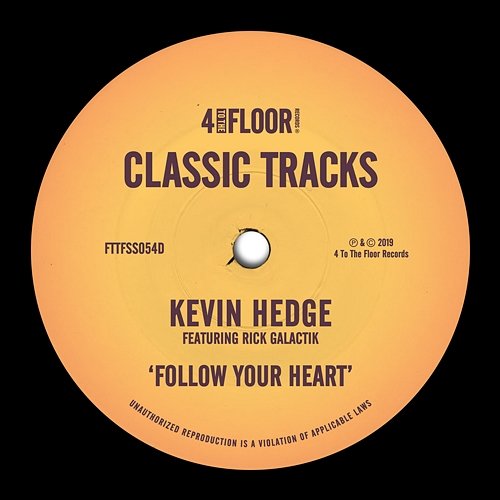 Follow Your Heart Kevin Hedge feat. Rick Galactik