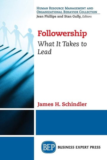 Followership Schindler James H.
