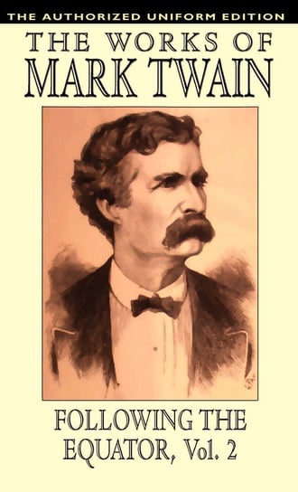 Following the Equator, Vol.2 Twain Mark