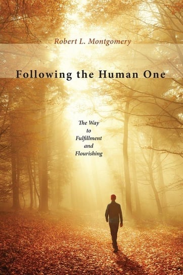 Following the Human One Montgomery Robert L.