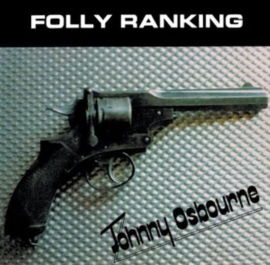 Folly Ranking Osbourne Johnny