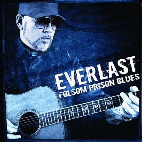 Folsom Prison Blues Everlast