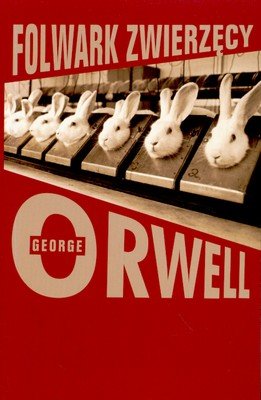 Folwark zwierzęcy Orwell George