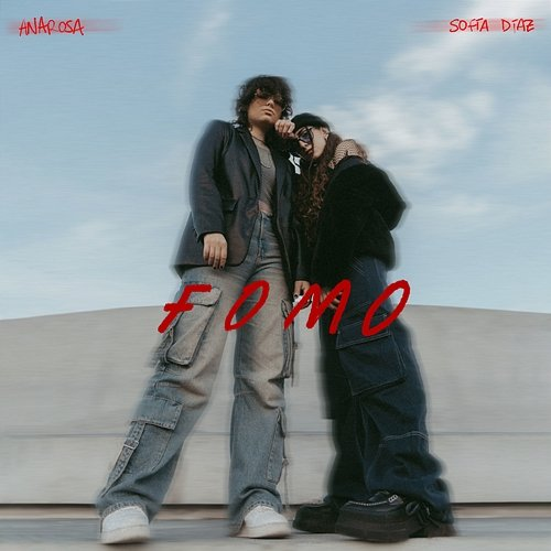 FOMO ANAROSA & Sofia Diaz