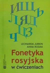 Fonetyka rosyjska w ćwiczeniach Jurkin Leonarda, Rodak Anna