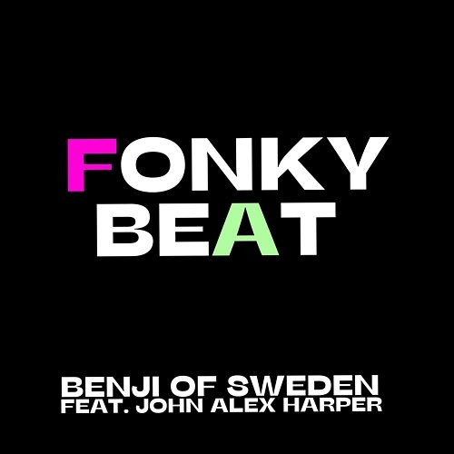 Fonky Beat Benji Of Sweden feat. John Alex Harper