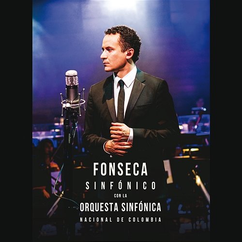 Te Mando Flores Fonseca, Orquesta Sinfónica Nacional de Colombia