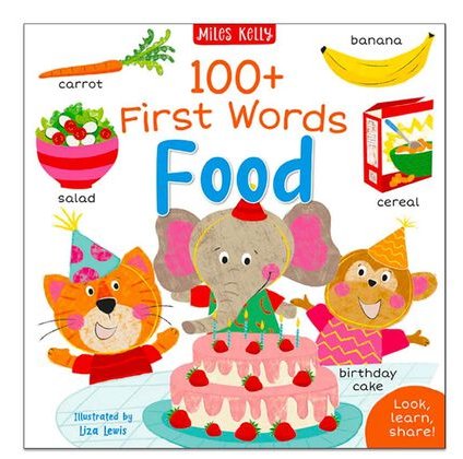 Food: 100+ First Words Miles Kelly