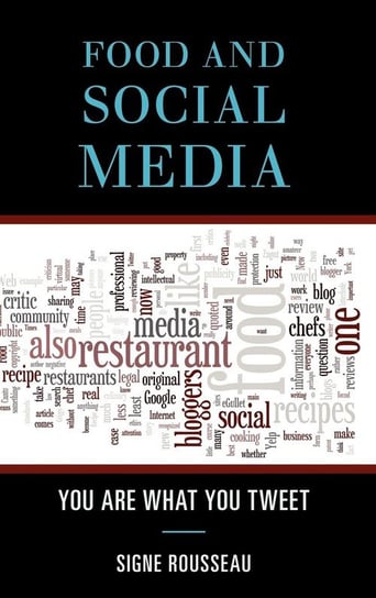 Food and Social Media Rousseau Signe