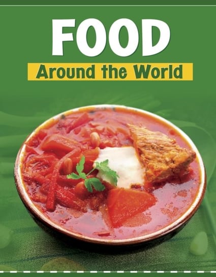 Food Around the World Mara Wil