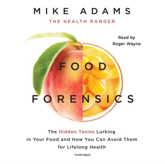 Food Forensics Adams Mike