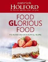 Food GLorious Food Holford Patrick