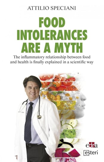 Food intolerances are a myth Speciani Attilio