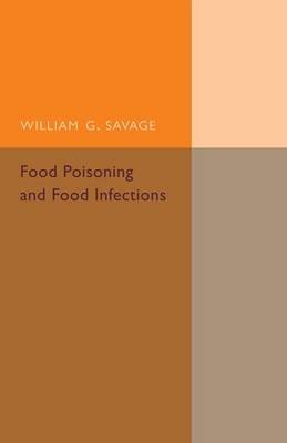 Food Poisoning and Food Infections Savage William G.