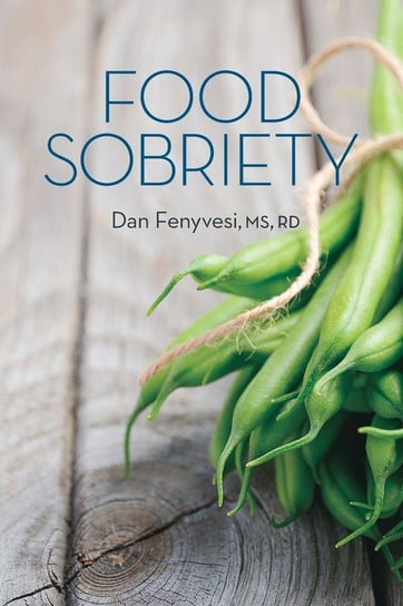 Food Sobriety Fenyvesi Dan