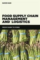 Food Supply Chain Management and Logistics Dani Samir