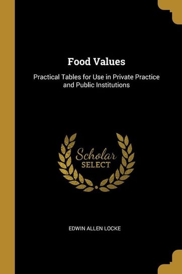 Food Values Locke Edwin Allen