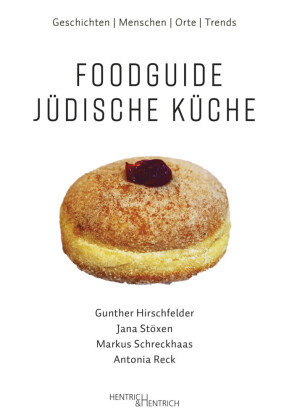 Foodguide Jüdische Küche Hentrich & Hentrich