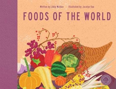 Foods of the World Walden Libby