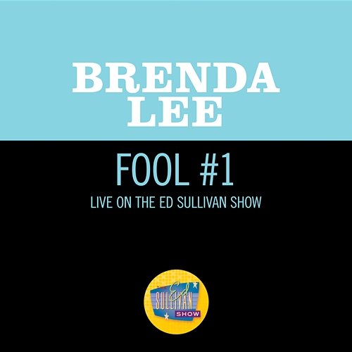 Fool #1 Brenda Lee