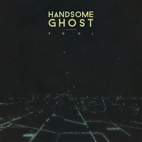 Fool Handsome Ghost