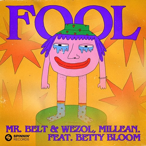 Fool Millean. feat. Betty Bloom, Mr. Belt & Wezol