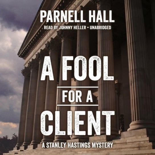 Fool for a Client Hall Parnell