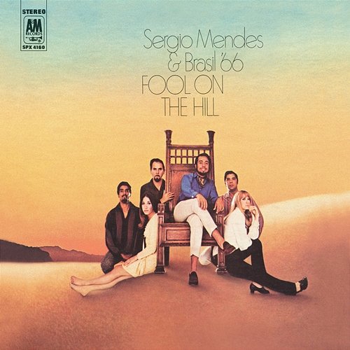 Fool on the Hill Brasil '66, Sergio Mendes