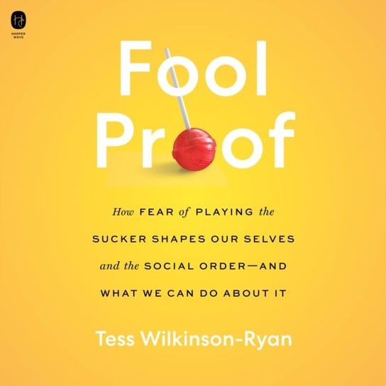 Fool Proof - audiobook Tess Wilkinson-Ryan