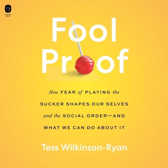 Fool Proof Tess Wilkinson-Ryan