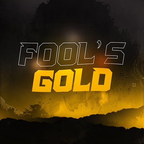 Fool's Gold Lostlow & Tuanuki