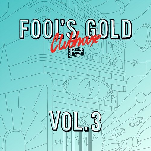 Fool's Gold Clubhouse Various Artists