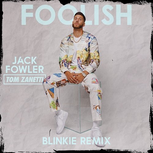 Foolish Jack Fowler feat. Tom Zanetti