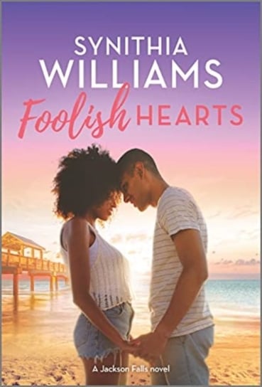 Foolish hearts Synithia Williams