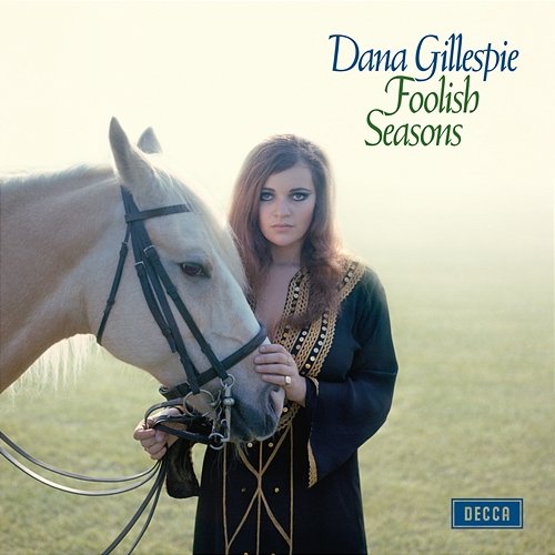 Foolish Seasons Dana Gillespie
