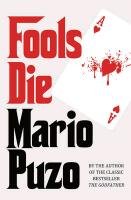 Fools Die Puzo Mario