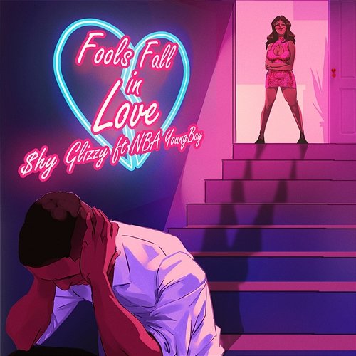 Fools Fall N Love Shy Glizzy feat. YoungBoy Never Broke Again
