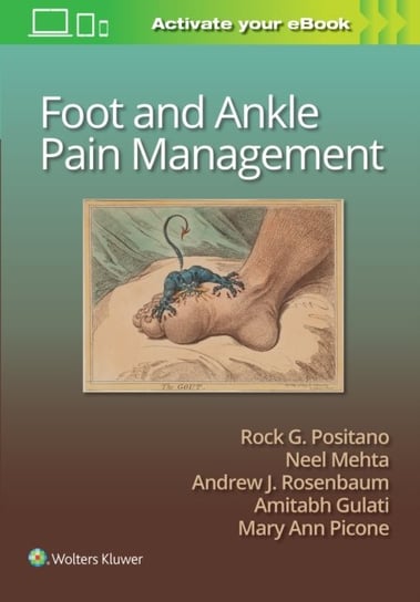 Foot and Ankle Pain Management Opracowanie zbiorowe