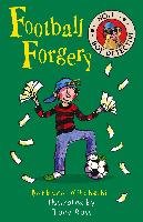Football Forgery (No. 1 Boy Detective) Mitchelhill Barbara