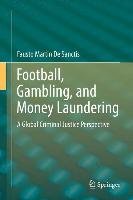 Football, Gambling and Money Laundering Sanctis Fausto Martin
