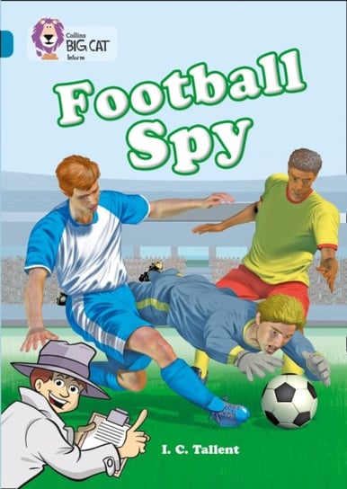 Football Spy. Band 13Topaz Waddell Martin