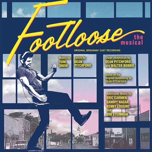Footloose: The Musical Tom Snow & Dean Pitchford