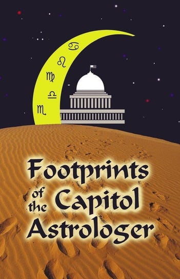 Footprints of the Capitol Astrologer Stork Janice A.