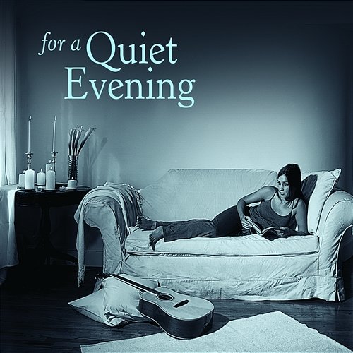 For A Quiet Evening Various Artists