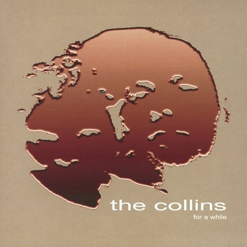 For A While The Collins