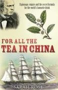 For All the Tea in China Rose Sarah