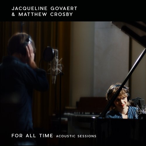 For All Time Jacqueline Govaert, Matthew Crosby