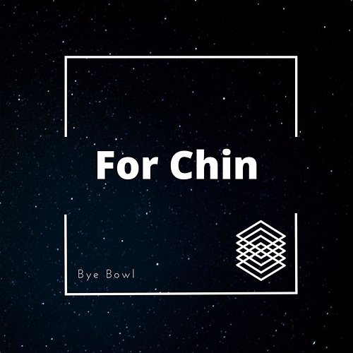For Chin Bye Bowl