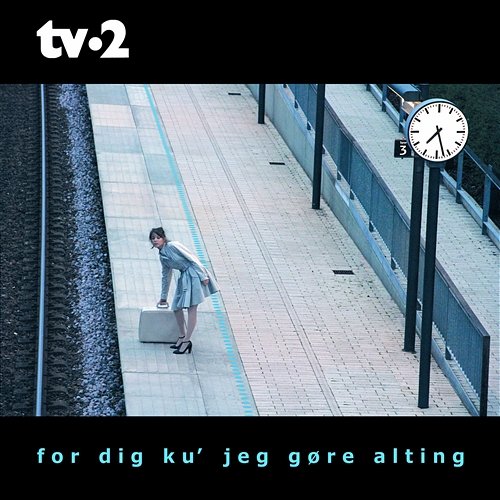 For Dig Ku' Jeg Gøre Alting Tv-2