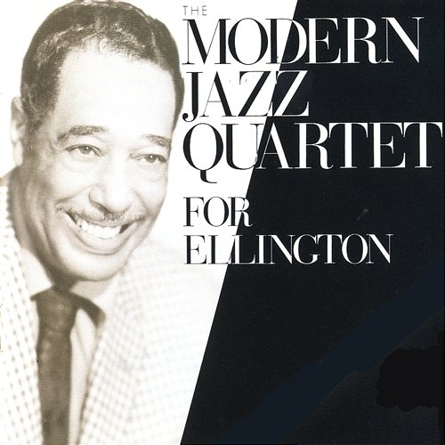 For Ellington The Modern Jazz Quartet